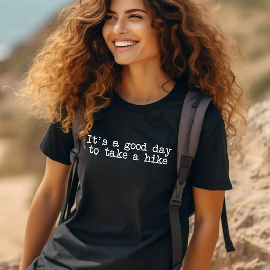 Good Day to Hike T-Shirt - Adventure Threads Company