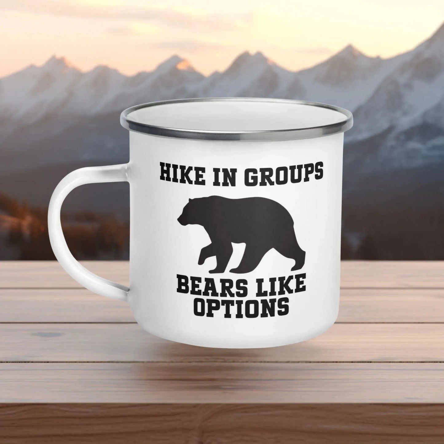 Hike in Groups Bears Like Options Enamel Mug - Adventure Threads Company