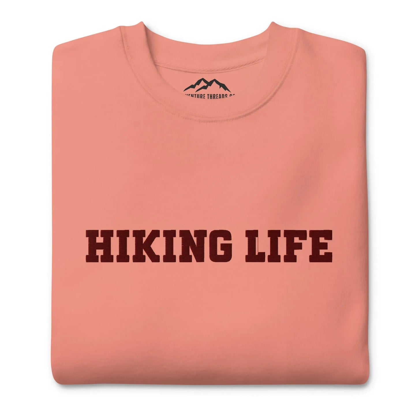 Hiking Life Premium Embroidered Sweatshirt - Adventure Threads Company