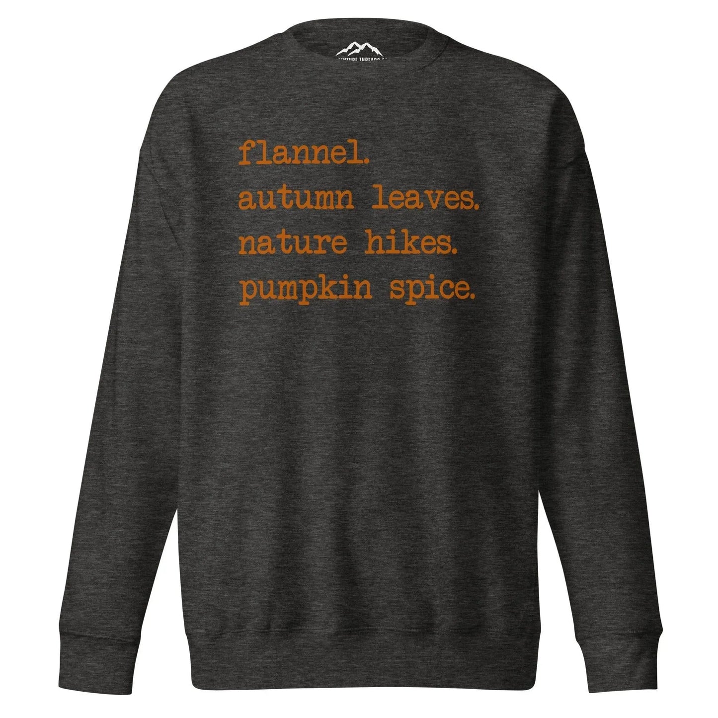 Love Fall Premium Sweatshirt - Adventure Threads Company